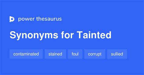 antonym of tainted|tainted synonym list.